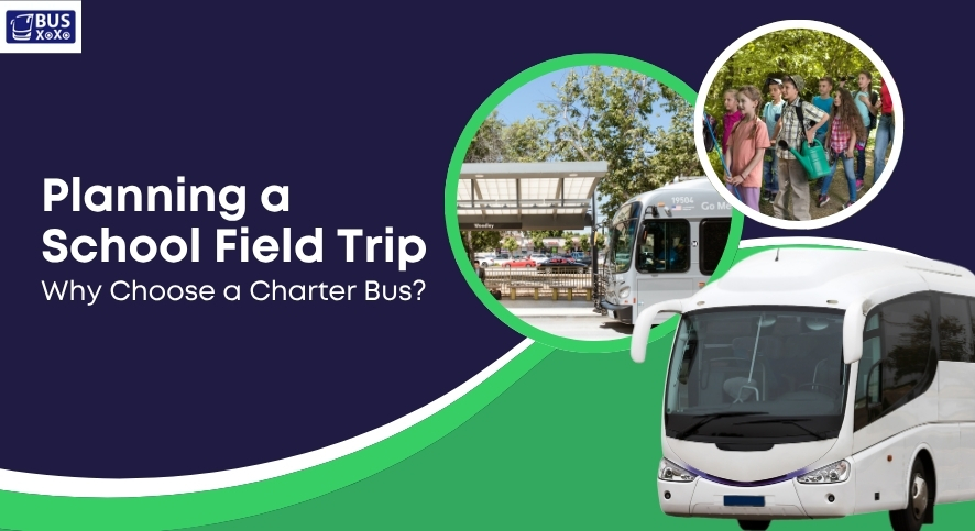 Planning a School Field Trip /blog