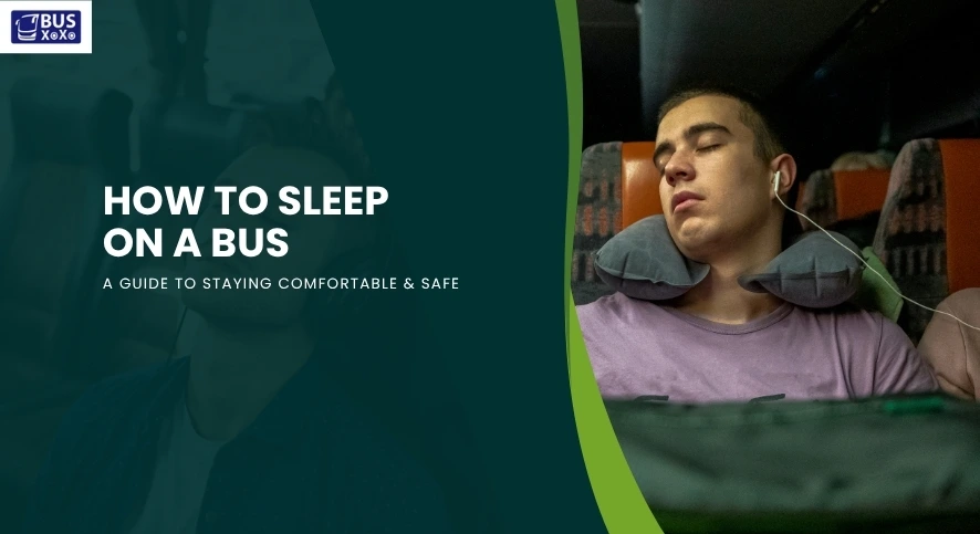 How to sleep on a bus blog image