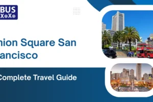 Union Square San Francisco A Complete Travel Guide