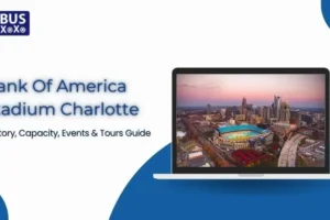 Bank Of America Stadium Charlotte History, Capacity, Events & Tours Guide