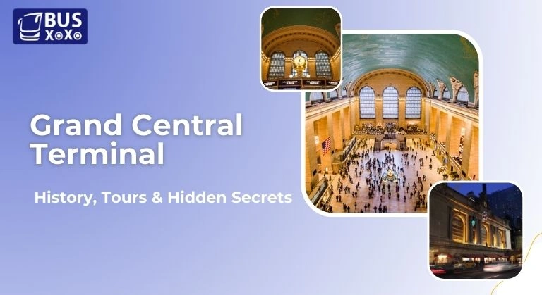 Grand Central Terminal: History, Tours & Hidden Secrets