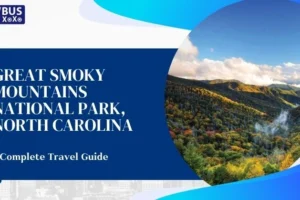 Great Smoky Mountains National Park, North Carolina: Complete Travel Guide
