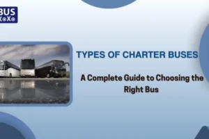 Types of Charter Buses