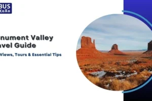Monument Valley Travel Guide