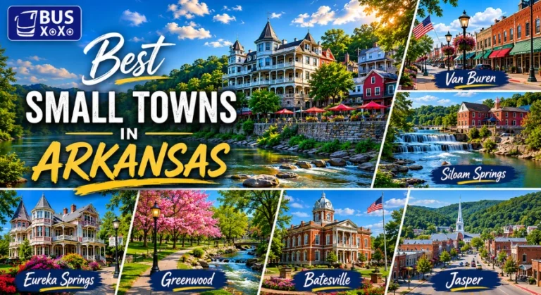 Best Small Towns in Arkansas Worth Visiting