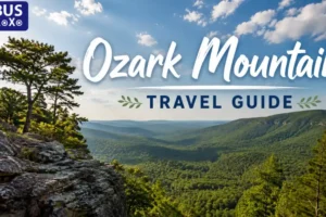 Ozark Mountains Travel Guide