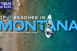 Top 6 Beaches in Montana