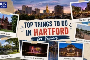 Top Things To Do In Hartford For Visitors