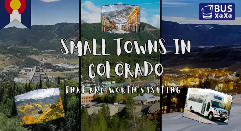 Best Small Towns In Colorado Worth Visiting