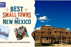 Best Small Towns in New Mexico Worth Visiting