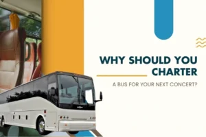 Why shoul you charer a bus for your next concert blog image
