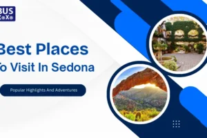 Best Places To Visit In Sedona Popular Highlights And Adventures