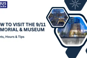 How to Visit the 911 Memorial & Museum