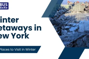 Winter Getaways in New York: Best Places to Visit in Winter