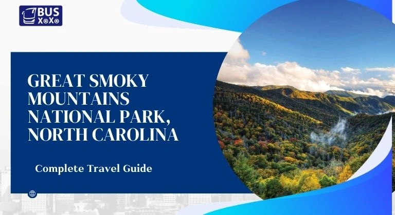 Great Smoky Mountains National Park, North Carolina: Complete Travel Guide