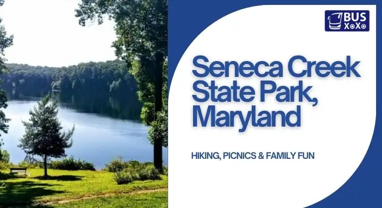 Seneca Creek State Park, Maryland Hiking, Picnics & Family Fun