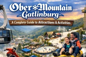 Ober Mountain Gatlinburg A Complete Guide to Attractions & Activities