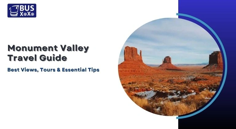 Monument Valley Travel Guide