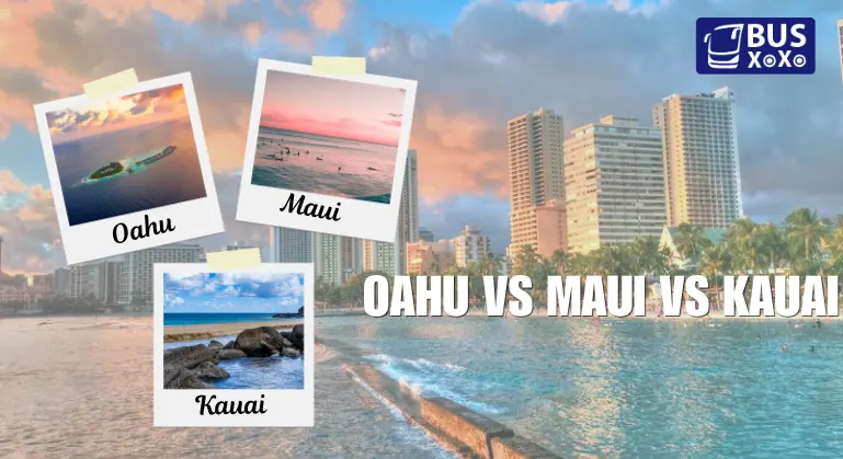 Oahu Vs Maui Vs Kauai