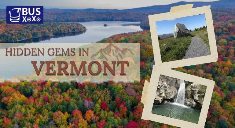 Hidden Gems in Vermont