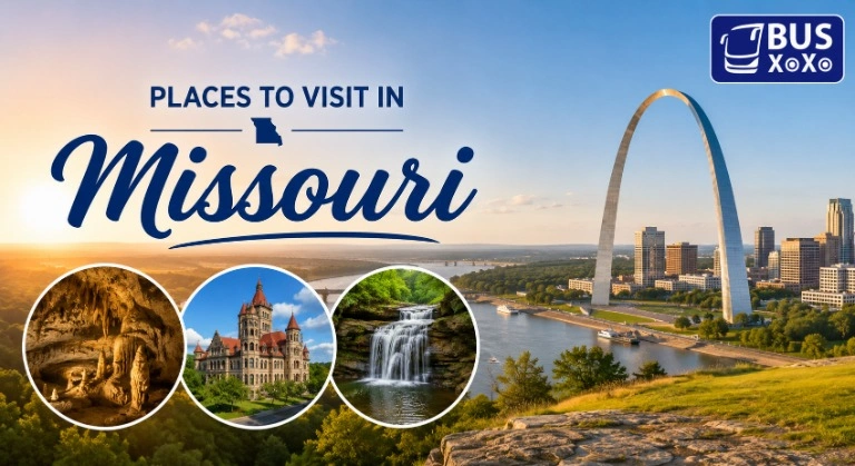 Best Places to Visit in Missouri: Top Attractions & Fun Activities