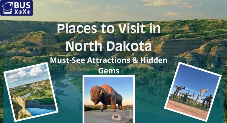 Places to Visit in North Dakota