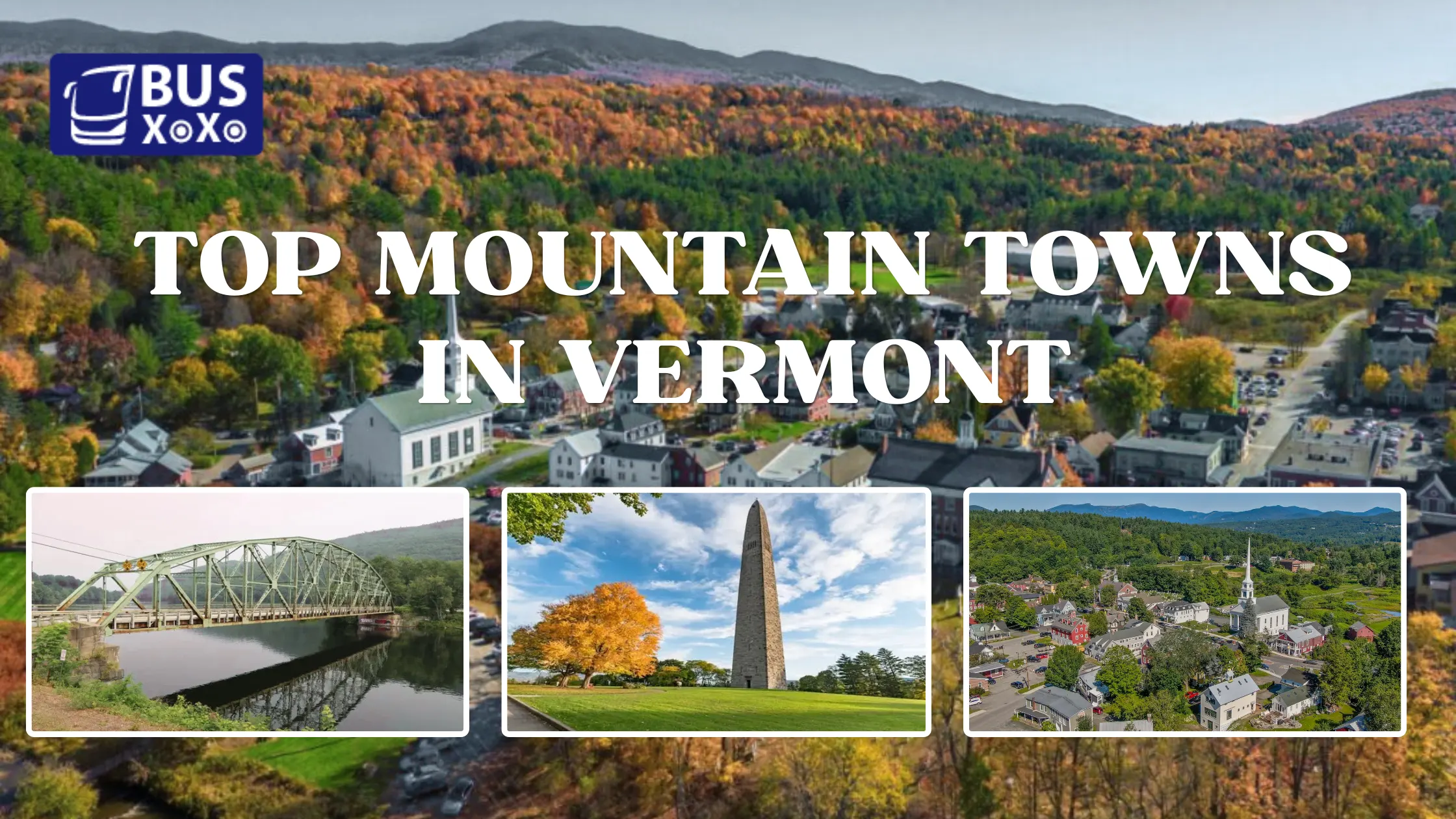 Top Mountain Towns In Vermont